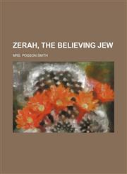 Zerah, the Believing Jew,1150325097,9781150325090