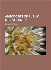 Anecdotes of public men Volume 1,1151886475,9781151886477