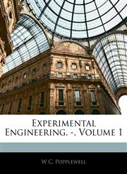 Experimental Engineering. -, Volume 1,1144956706,9781144956705