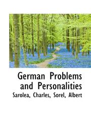 German Problems and Personalities,1113152583,9781113152589