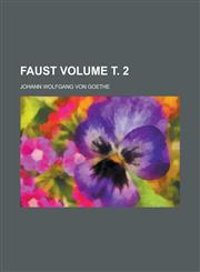 Faust Volume т. 2,1236573072,9781236573070
