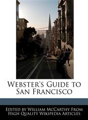 Webster's Guide to San Francisco,1113140127,9781113140128