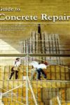 Guide to Concrete Repair,817233804X,9788172338046