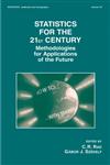 Statistics for the 21st Century Methodologies for Applications of the Future 1st Edition,0824790294,9780824790295