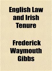 English Law and Irish Tenure,1151489905,9781151489906