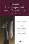 Brain Development and Cognition A Reader 2nd Edition,0631217363,9780631217367