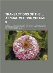 Transactions of the  annual meeting Volume 9,1236221621,9781236221629