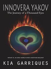 Innovera Yakov- The Journey of a Thousand Eyes,0957531400,9780957531406