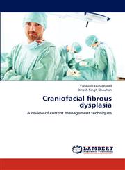 Craniofacial fibrous dysplasia,3659210099,9783659210099
