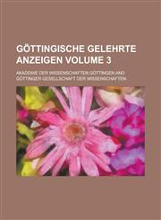 Gottingische Gelehrte Anzeigen Volume 3,1234142996,9781234142995
