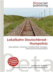 Lokalbahn Deutschbrod-Humpoletz,6134499110,9786134499118