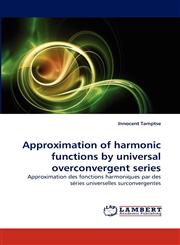 Approximation of harmonic functions by universal overconvergent series,3838366697,9783838366692