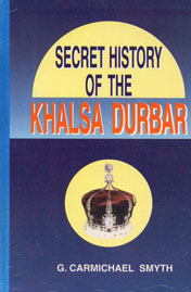 Secret History of the Khalsa Durbar 1st Indian Edition,8171163068,9788171163069