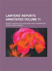 Lawyers' reports annotated Volume 11,115270852X,9781152708525