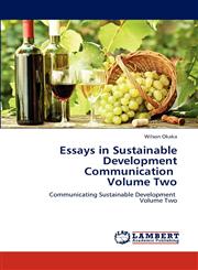 Essays in Sustainable Development Communication   Volume Two,3659238643,9783659238642
