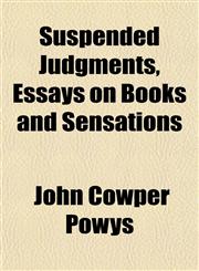 Suspended Judgments, Essays on Books and Sensations,1152212362,9781152212367