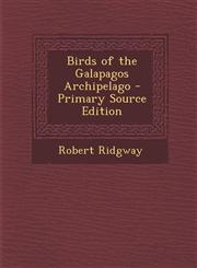 Birds of the Galapagos Archipelago - Primary Source Edition,1294818899,9781294818892