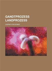 Gandtprozess Landprozess,1234163195,9781234163198