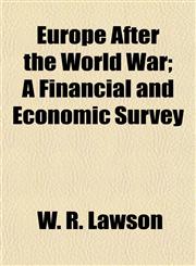 Europe After the World War; A Financial and Economic Survey,115265506X,9781152655065