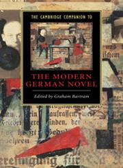 The Cambridge Companion to the Modern German Novel,0521483921,9780521483926