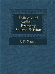 Folklore of Wells. - Primary Source Edition,1294674498,9781294674498