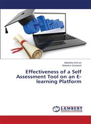 Effectiveness of a Self Assessment Tool on an E-Learning Platform,3659524506,9783659524509