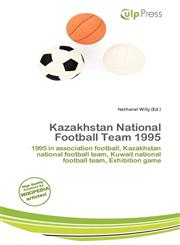 Kazakhstan National Football Team 1995,6201271686,9786201271685