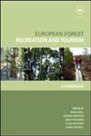 European Forest Recreation and Tourism A Handbook,0415443636,9780415443630