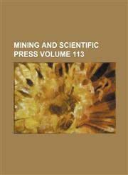 Mining and scientific press Volume 113,1233722522,9781233722525