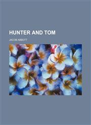 Hunter and Tom,1151022101,9781151022103