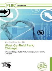 West Garfield Park, Chicago,6139361818,9786139361816