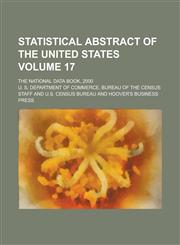 Statistical Abstract of the United States; The National Data Book, 2000 Volume 17,1236818253,9781236818256