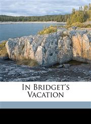 In Bridget's vacation,1173234691,9781173234690