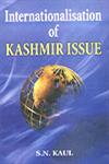 Internationalisation of Kashmir Issue 1st Edition,8178800497,9788178800493