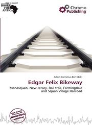 Edgar Felix Bikeway,6138009401,9786138009405
