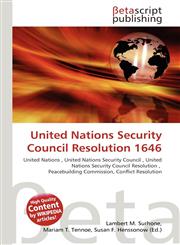 United Nations Security Council Resolution 1646,6136216337,9786136216331