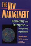 The New Management Bringing Democracy & Markets Inside Organizations 1st Paperback Printing,1576750329,9781576750322
