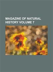 Magazine of Natural History Volume 7,1152465198,9781152465190