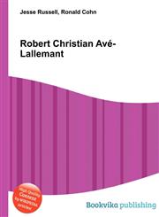Robert Christian Ave-Lallemant,5511404411,9785511404417