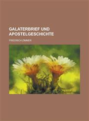 Galaterbrief Und Apostelgeschichte,1231056118,9781231056110
