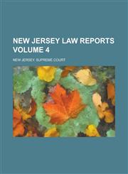 New Jersey Law Reports Volume 4,1236865448,9781236865441