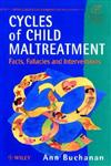 Cycles of Child Maltreatment Facts, Fallacies and Interventions,0471958891,9780471958895