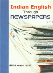 Indian English Through Newspapers 1st Published,8180695077,9788180695070