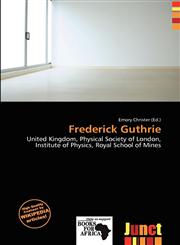 Frederick Guthrie,6201238689,9786201238688
