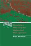 Simulation Modeling for Watershed Management,0387988939,9780387988931