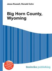 Big Horn County, Wyoming,551091792X,9785510917925