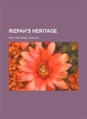 Rizpah's Heritage,1150928719,9781150928710