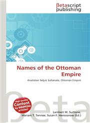 Names of the Ottoman Empire,6134503045,9786134503044
