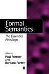 Formal Semantics: The Essential Readings (Linguistics: The Essential Readings),0631215425,9780631215424