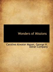 Wonders of Missions,1140517996,9781140517993
